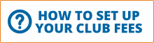 How to set up club fees